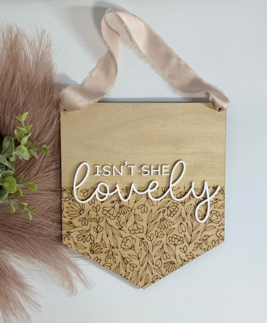 Isn't She Lovely Sign