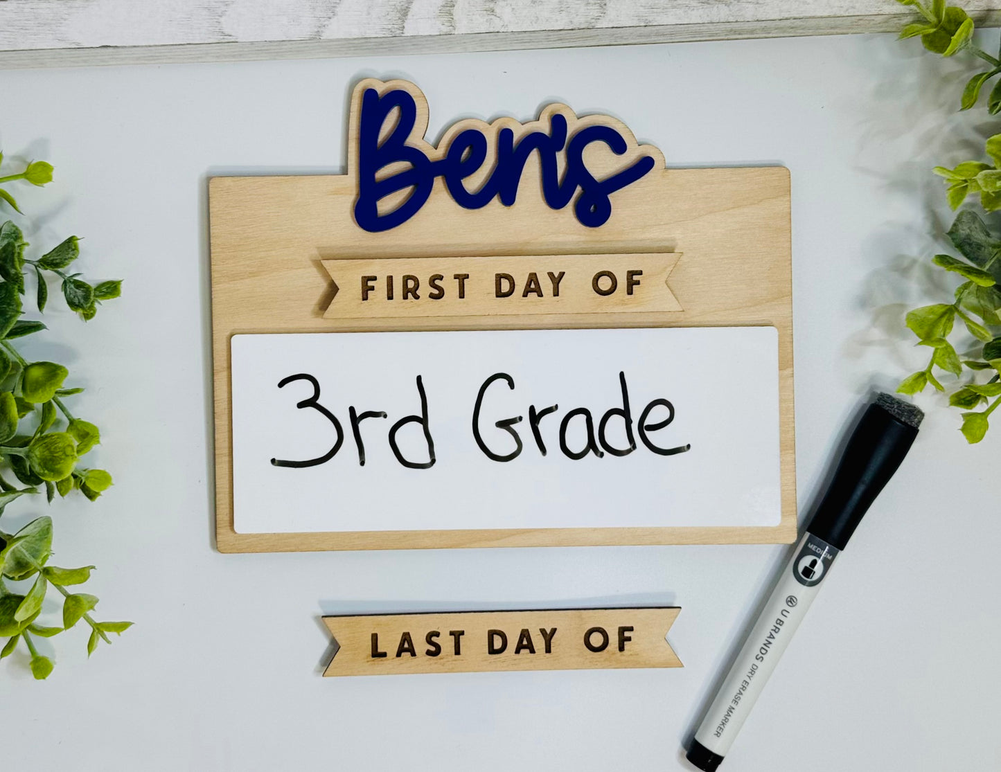 First/Last Day School Dry Erase Board Sign