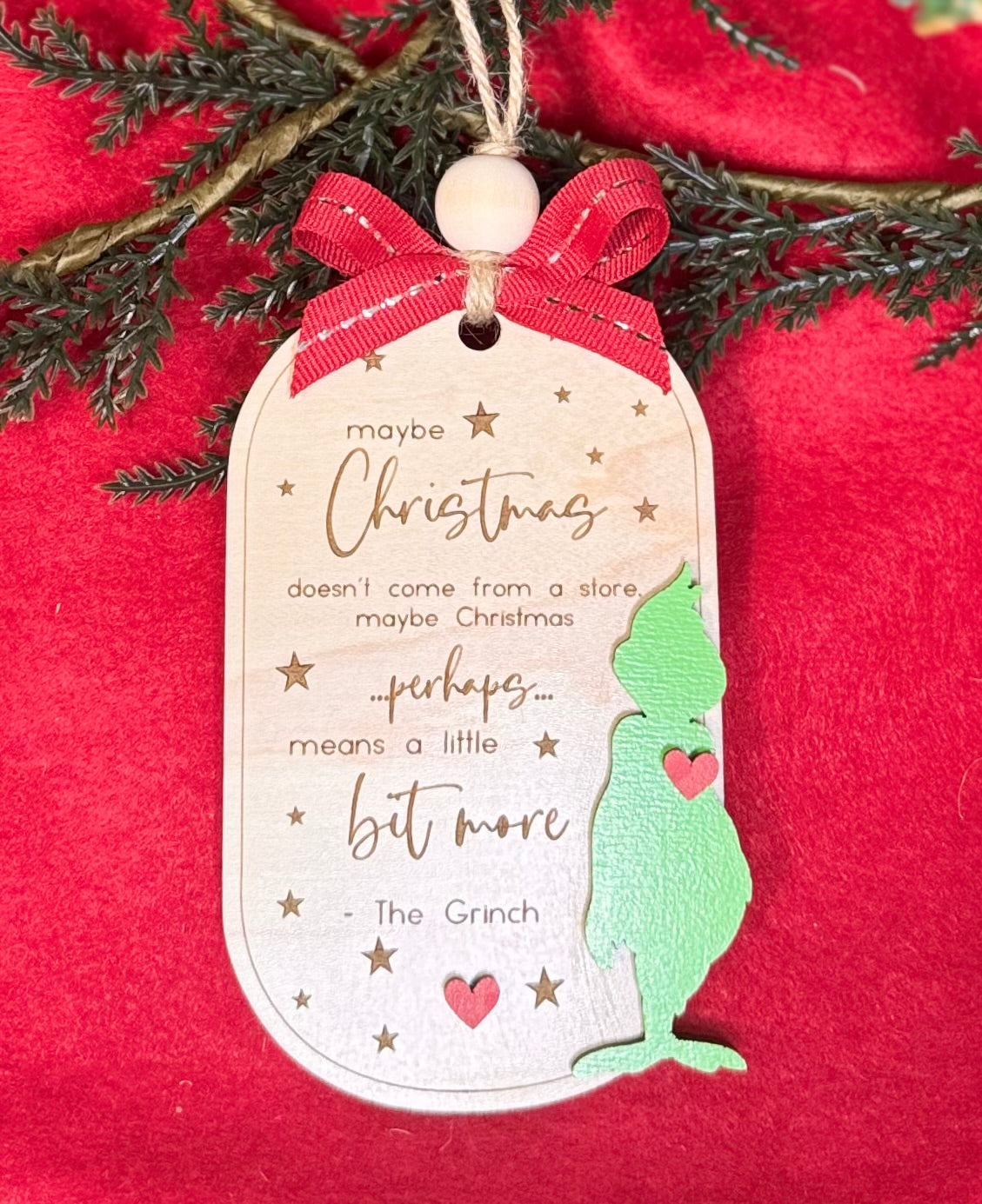 Maybe Christmas Doesn't Come From The Store Ornament