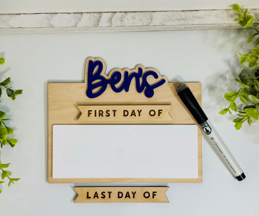 First/Last Day School Dry Erase Board Sign