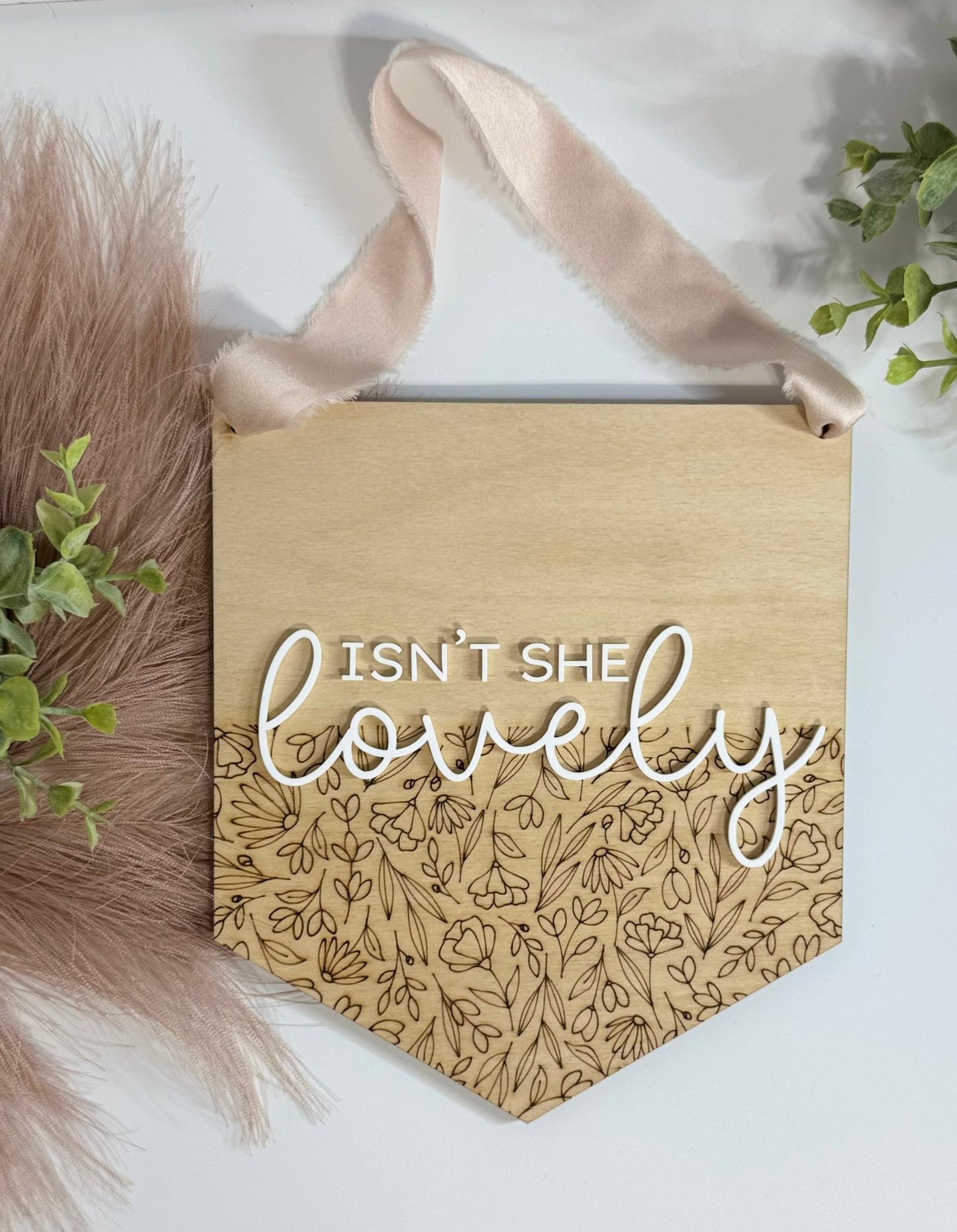 Isn't She Lovely Sign