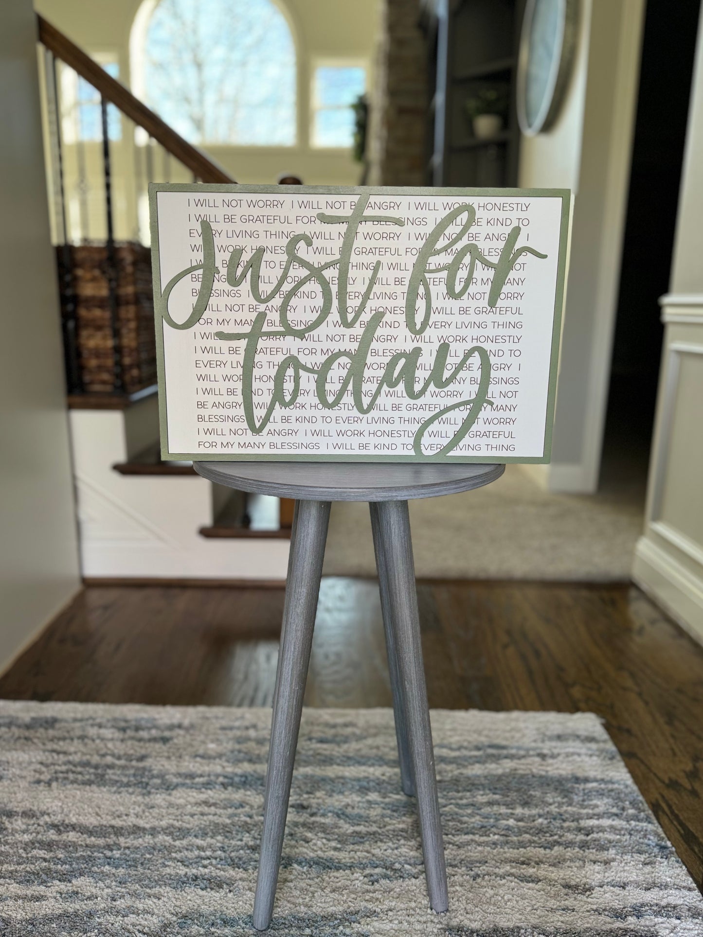 Just For Today Sign